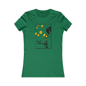 Blow Smiles - Women's Favorite Tee