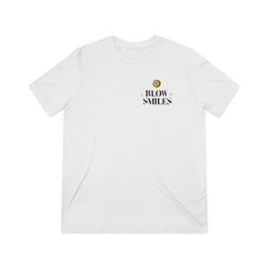 Blow Smiles! -  Triblend Tee