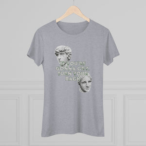 Turn Around With A Smile -  Women's Triblend Tee