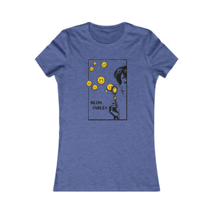 Blow Smiles - Women's Favorite Tee
