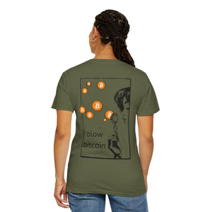 blow bitcoin! - Unisex Garment-Dyed T-shirt