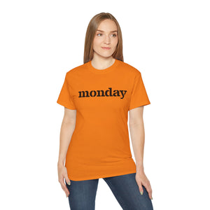 Monday - Unisex Ultra Cotton Tee